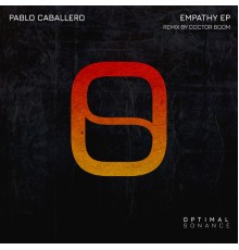 Pablo Caballero - Empathy EP