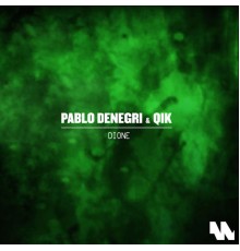 Pablo Denegri and Qik - Dione