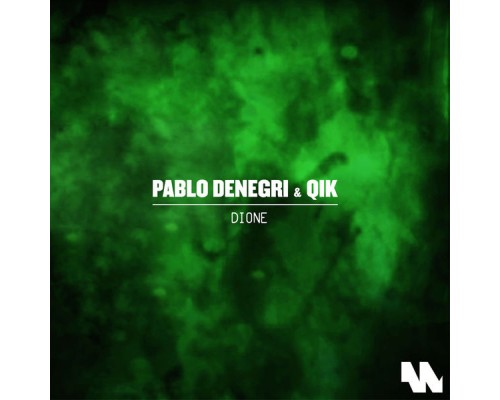 Pablo Denegri and Qik - Dione