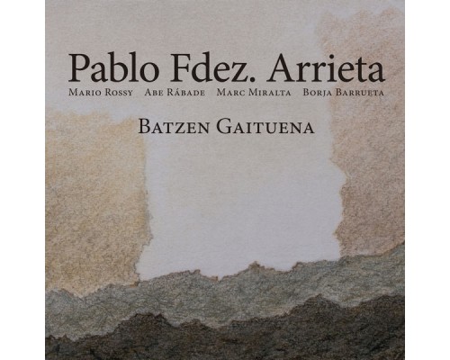 Pablo Fdez. Arrieta - Batzen Gaituena