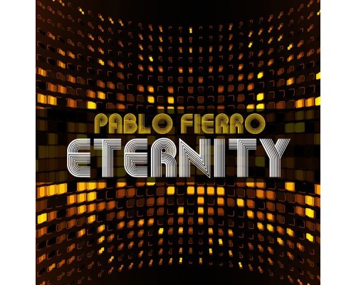 Pablo Fierro - Eternity