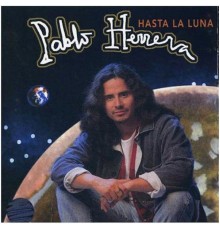 Pablo Herrera - Hasta la Luna