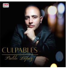 Pablo Lopez - Culpables