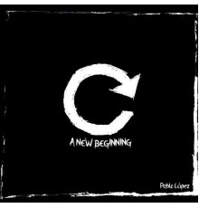Pablo Lopez - A New Beginning