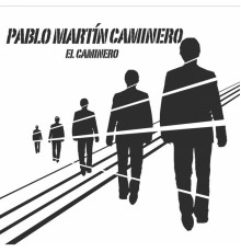 Pablo Martín Caminero - El Caminero