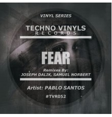 Pablo Santos - Fear EP