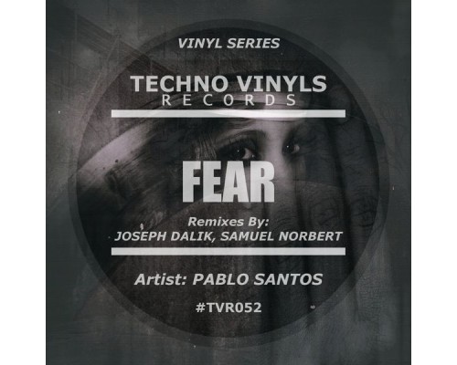 Pablo Santos - Fear EP