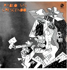 Pablo Say - Crescendo