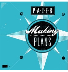 Pacer - Making Plans