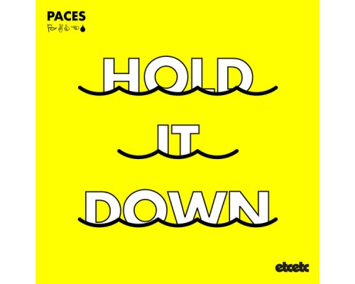 Paces - Hold It Down EP