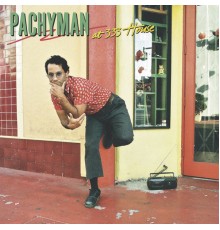 Pachyman - At 333 House