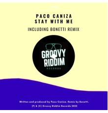 Paco Caniza - Stay With Me