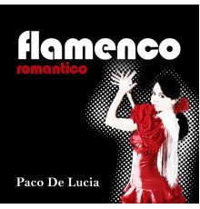 Paco De Lucia - Flamenco Romantico