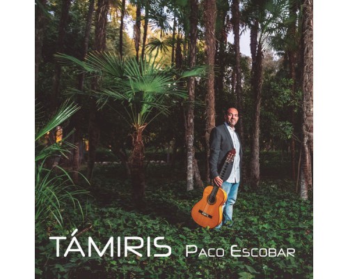 Paco Escobar - Támiris