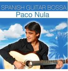 Paco Nula - Spanish Guitar Bossa