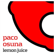 Paco Osuna - Lemon Juice