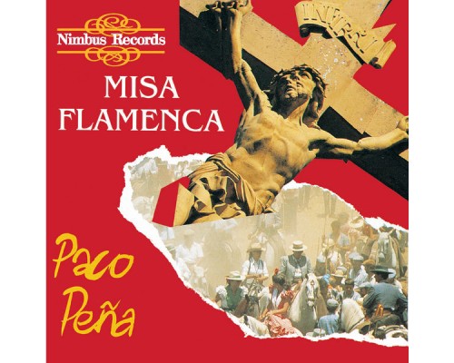 Paco Peña - Misa Flamenca