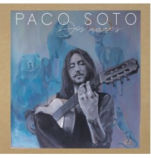 Paco Soto - Dos Mares