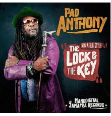 Pad Anthony - The Lock and the Key