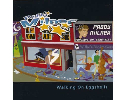 Paddy Milner - Walking On Eggshells