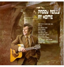 Paddy Reilly - At Home