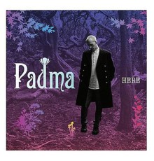 Padma - Here