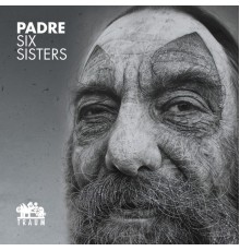 Padre - Six Sisters - EP