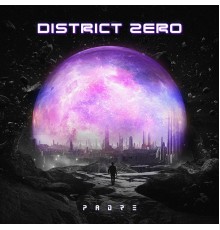 Padre - District Zero