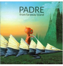 Padre - From Faraway Island