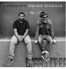 Padrigato - Smoke Signals EP