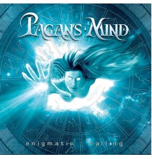 Pagan's Mind - Enigmatic: Calling