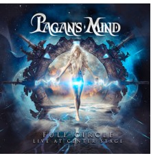 Pagan's Mind - Full Circle (Live)