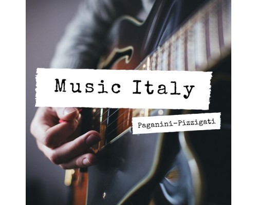 Paganini and Pizzigati - Music Italy