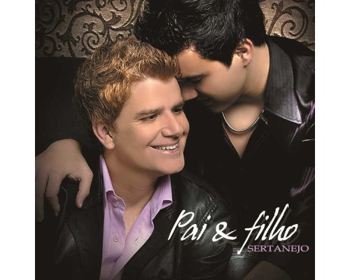 Pai & Filho - Sertanejo