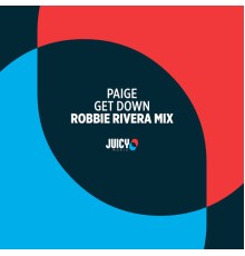 Paige - Get Down (The Remixes)