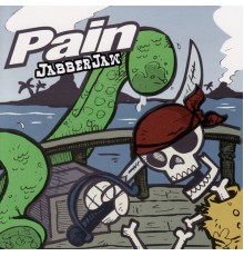 Pain - Jabberjaw