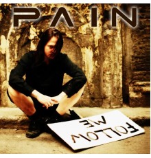 Pain - Follow Me