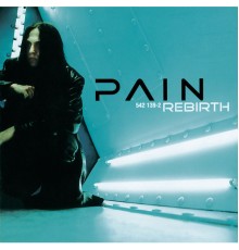 Pain - Rebirth