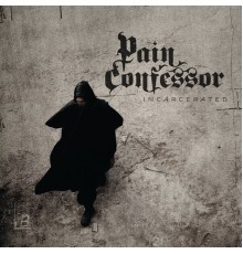 Pain Confessor - Incarcerated