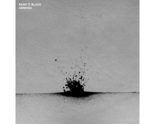 Paint It Black - Amnesia