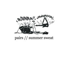 Pairs - Summer Sweat