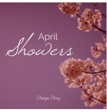 Paityn Perez - April Showers