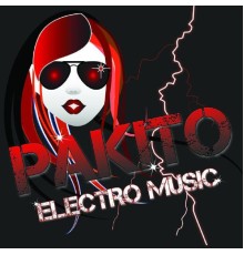 Pakito - Electro Music