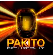 Pakito - Are U Ready?