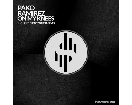 Pako Ramirez - ON MY KNEES