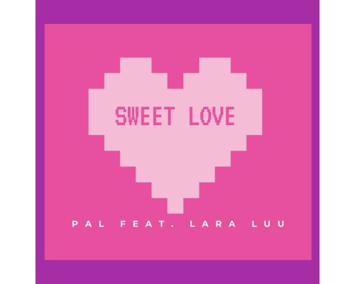 Pal - Sweet Love