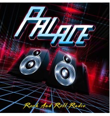Palace - Rock and Roll Radio