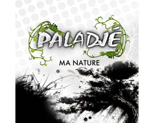 Paladje - Paladje (Ma nature)