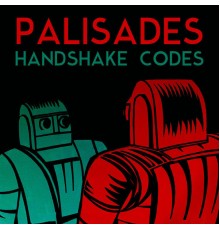 Palisades - Handshake Codes