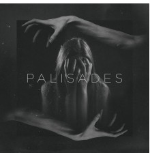 Palisades - Palisades